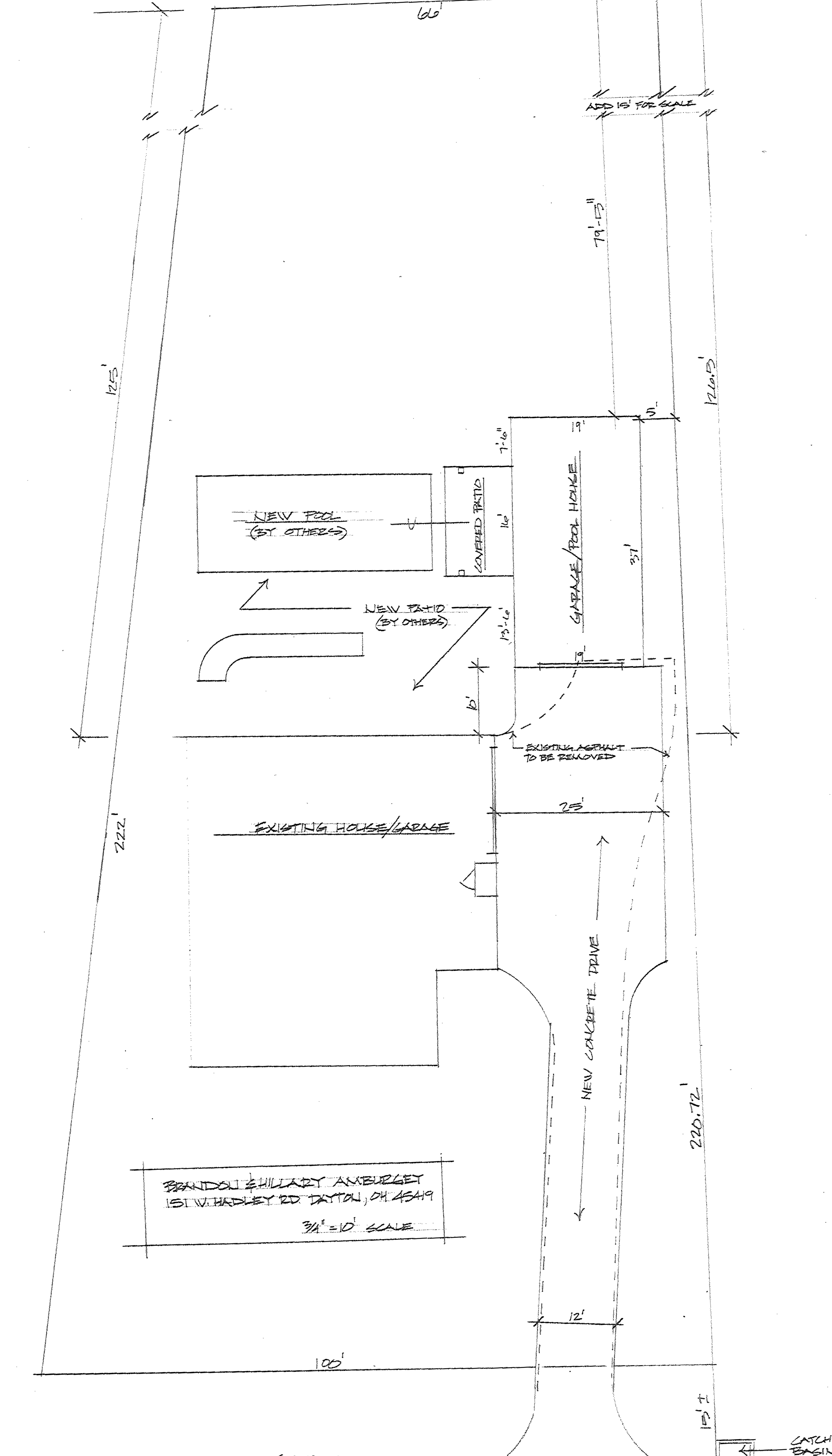 Hand-drawn architectural site plan for 151 W. Hadley Rd, Dayton, OH. Depicts property lot boundaries, existing house and garage, proposed garage/pool house, covered patio, new pool (by others), new patio (by others), and a new 12-foot wide concrete drive connecting to the street curb.