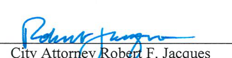 Signature of City Attorney Robert F. Jacques