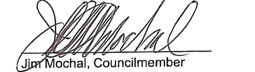 Signature of Jim Mochal, Councilmember