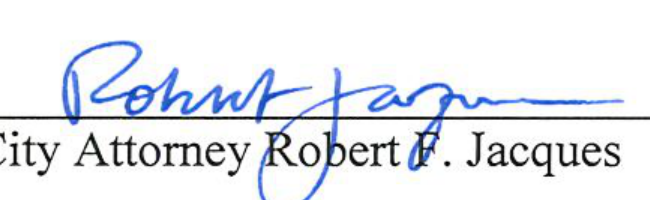 Signature of City Attorney Robert F. Jacques