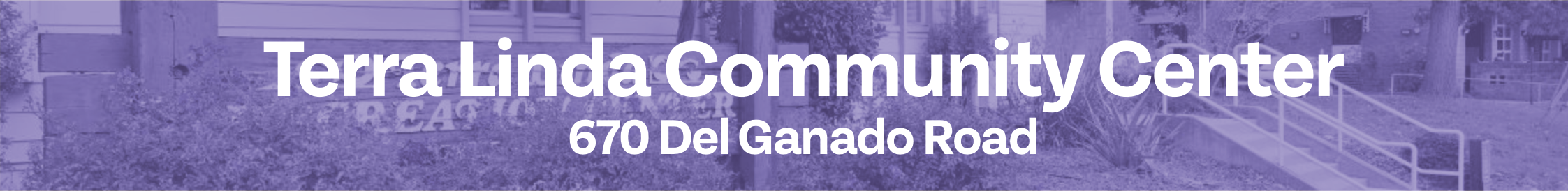 Terra Linda Community Center banner