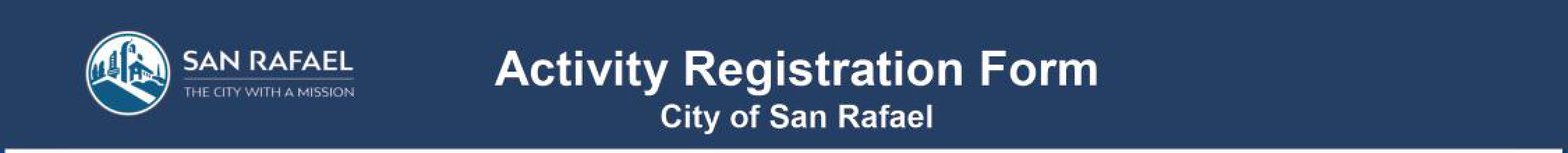 City of San Rafael Activity Registration Form header