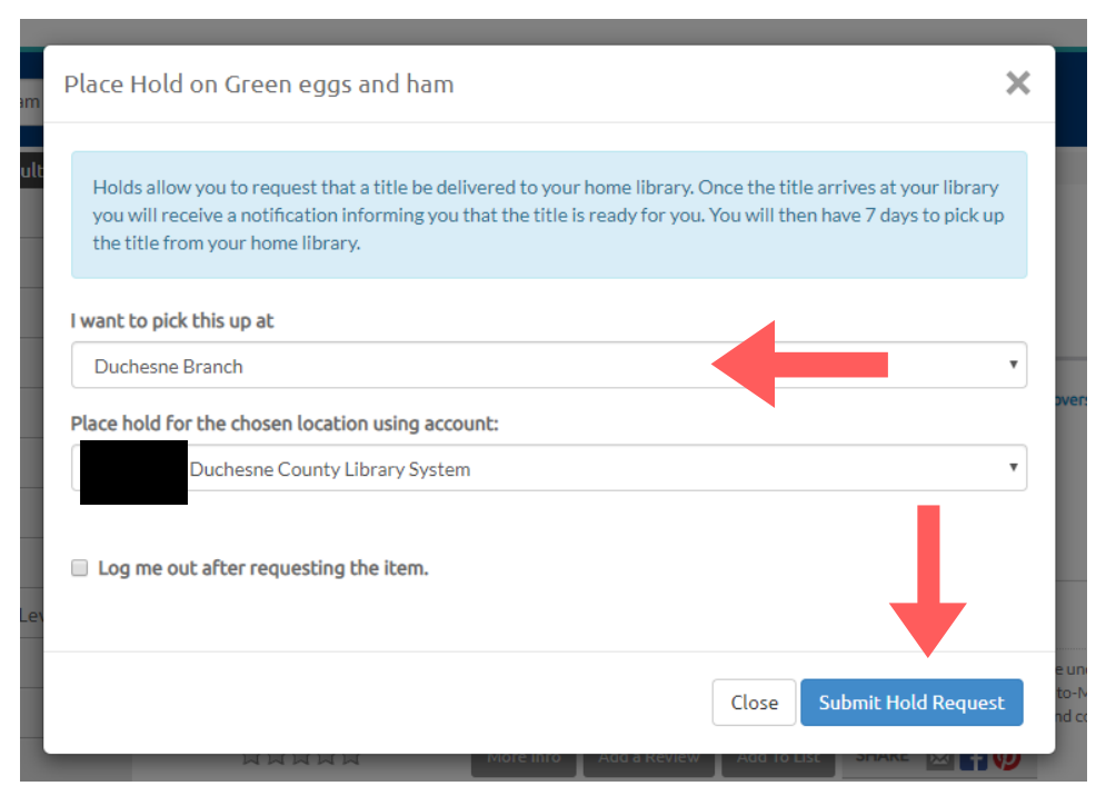 Pop up dialog showing pickup location selection and an arrow pointing to Submit Hold Request button
