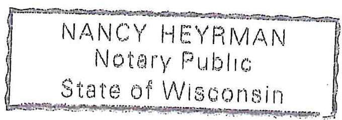 Notary Seal: Nancy Heyrman, Notary Public, State of Wisconsin
