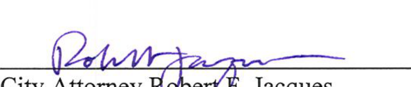 Signature of City Attorney Robert F. Jacques