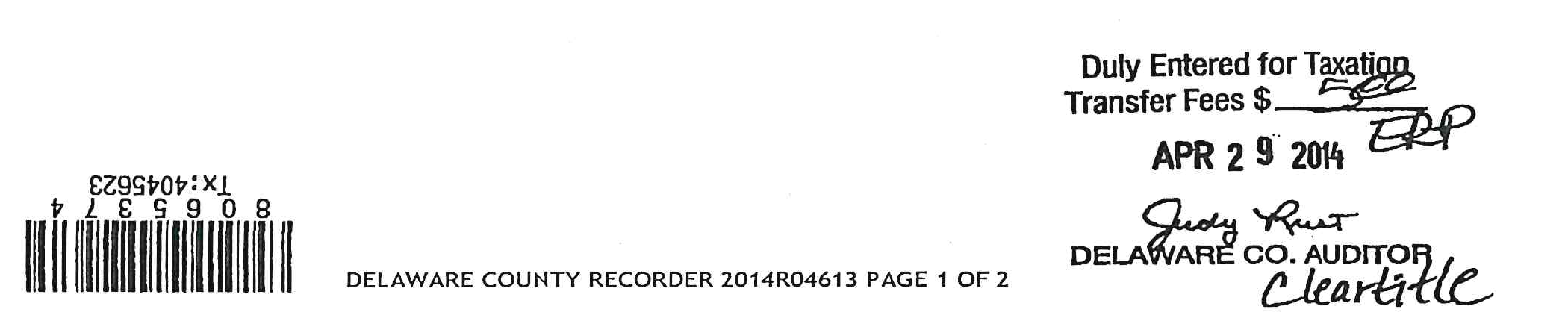 Auditor transfer stamp, signatures, date APR 29 2014, Judy Rust Auditor, Cleartitle, and recorder barcode header