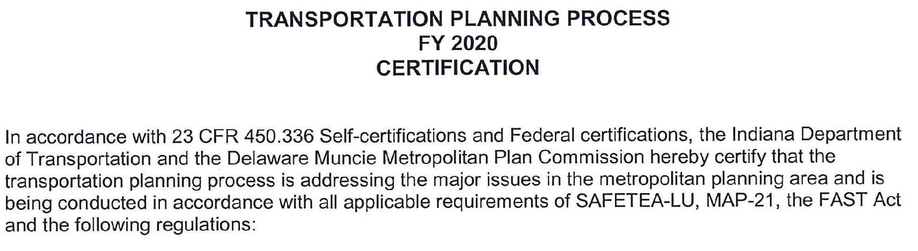 Header: TRANSPORTATION PLANNING PROCESS FY 2020 CERTIFICATION. Text stating that the Indiana DOT and Delaware Muncie Metropolitan Plan Commission certify compliance with SAFETEA-LU, MAP-21, and FAST Act.