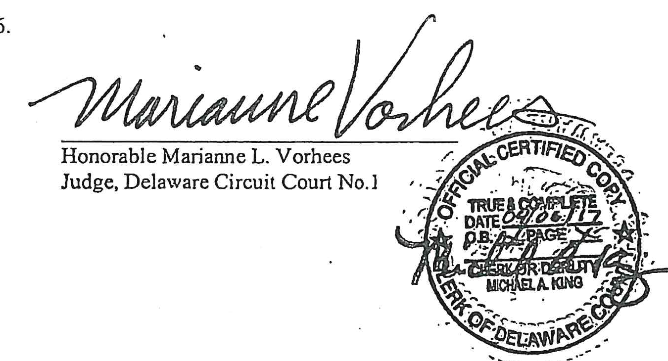 Signature of Honorable Marianne L. Vorhees, Judge, Delaware Circuit Court No.1 with Official Certified Copy Seal