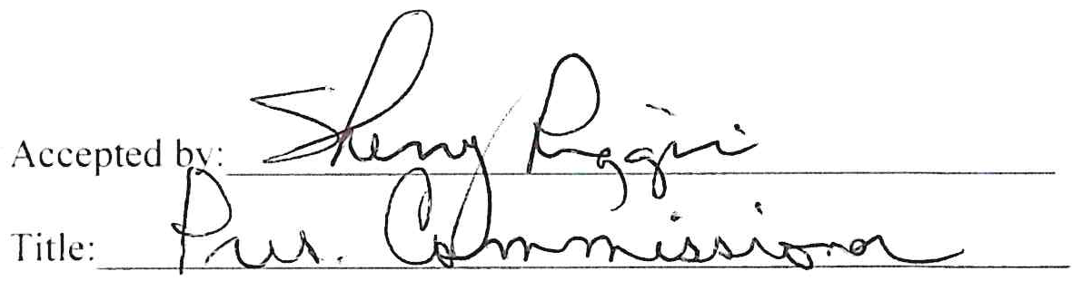 Accepted by signature and Title: Pres. Commissioner