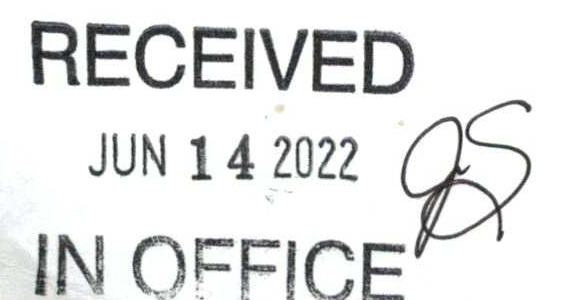 RECEIVED JUN 14 2022 IN OFFICE stamp with handwritten initials mark