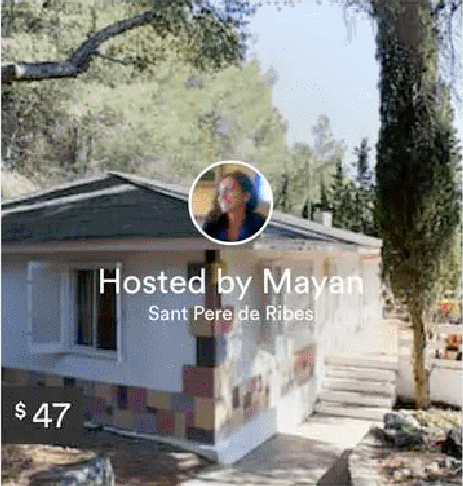 Hosted by Mayan - Sant Pere de Ribes - $47