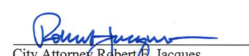 Signature of City Attorney Robert F. Jacques