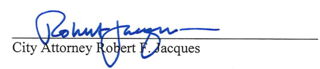 Signature of City Attorney Robert F. Jacques