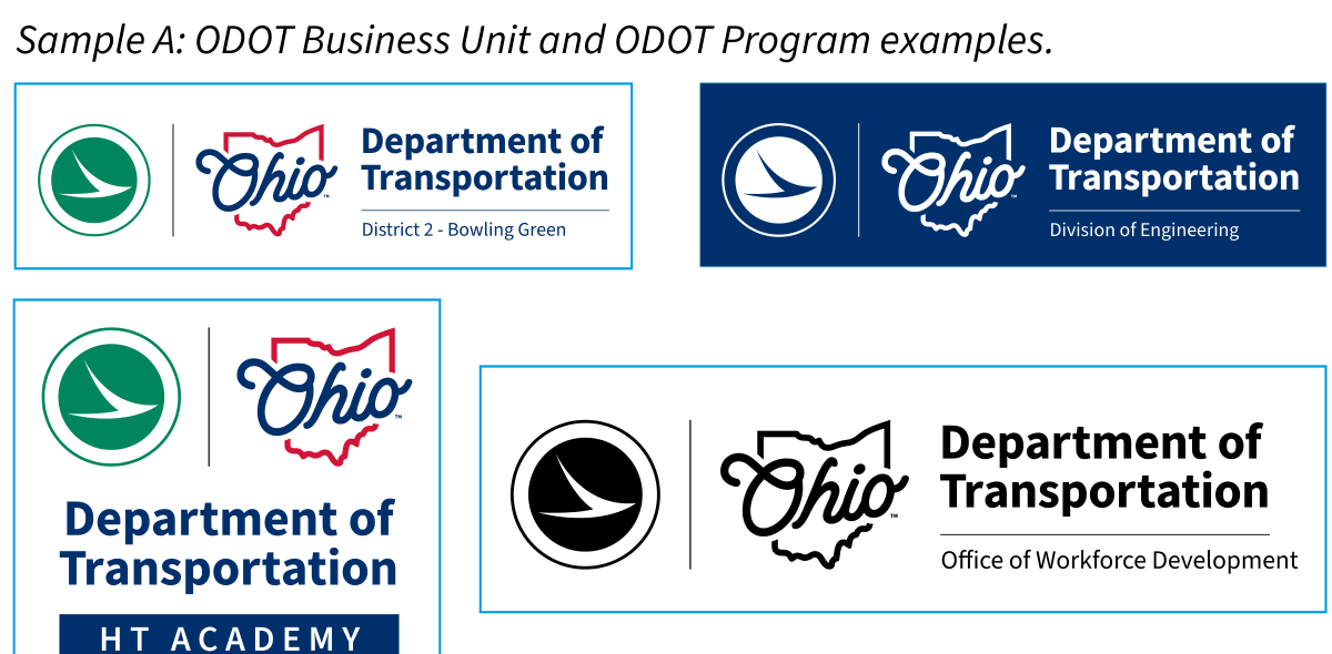 Sample A: ODOT Business Unit and ODOT Program logo lockup examples, including District 2 - Bowling Green, Division of Engineering, HT Academy, and Office of Workforce Development.
