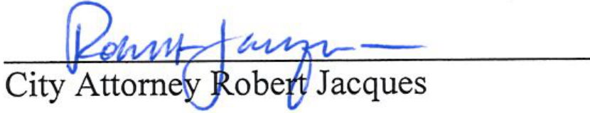 Signature of City Attorney Robert Jacques