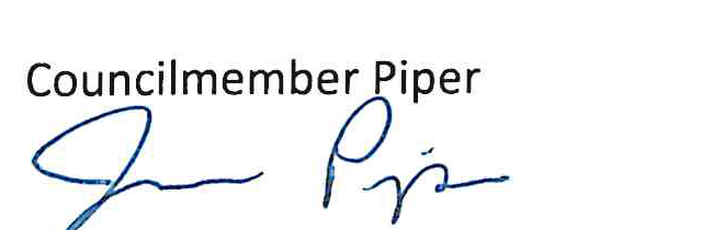 Councilmember Piper Signature