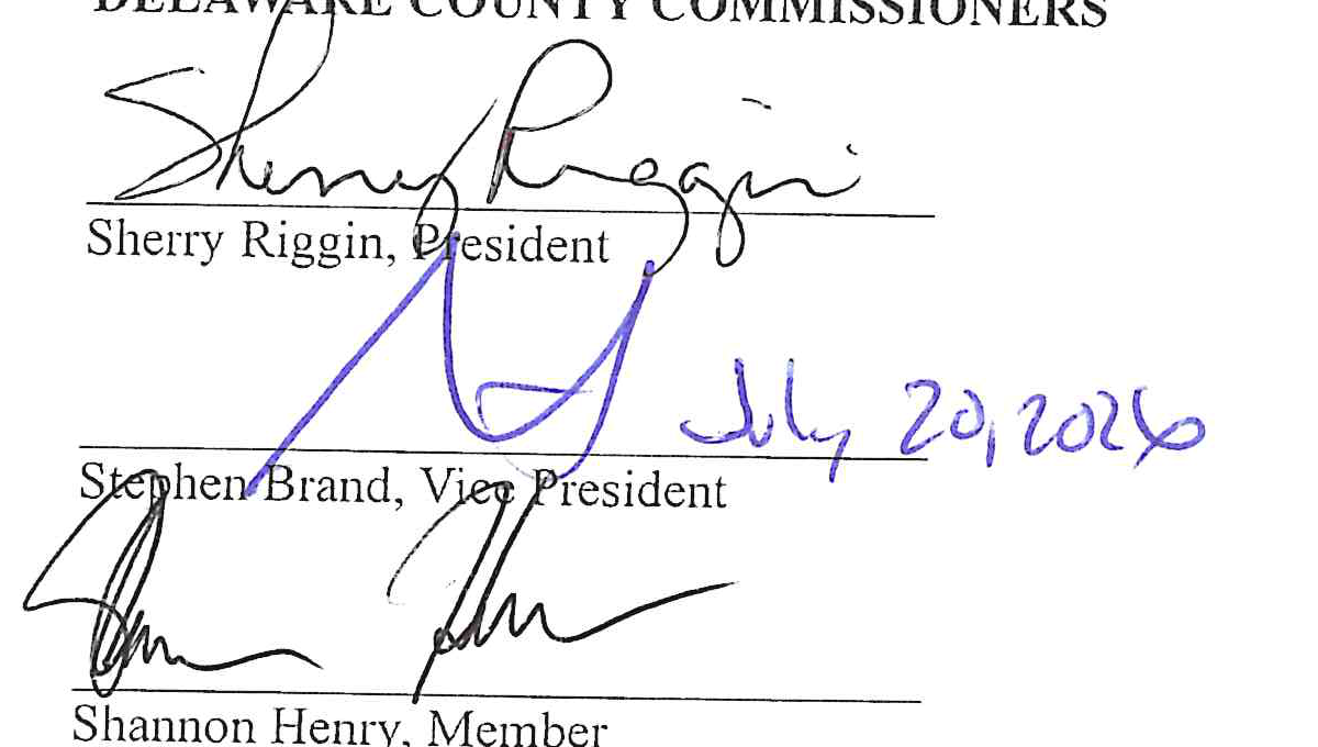 Delaware County Commissioners signatures: Sherry Riggin, President; Stephen Brand, Vice President (signed and dated July 20, 2026); Shannon Henry, Member