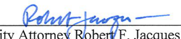 Handwritten signature of City Attorney Robert F. Jacques