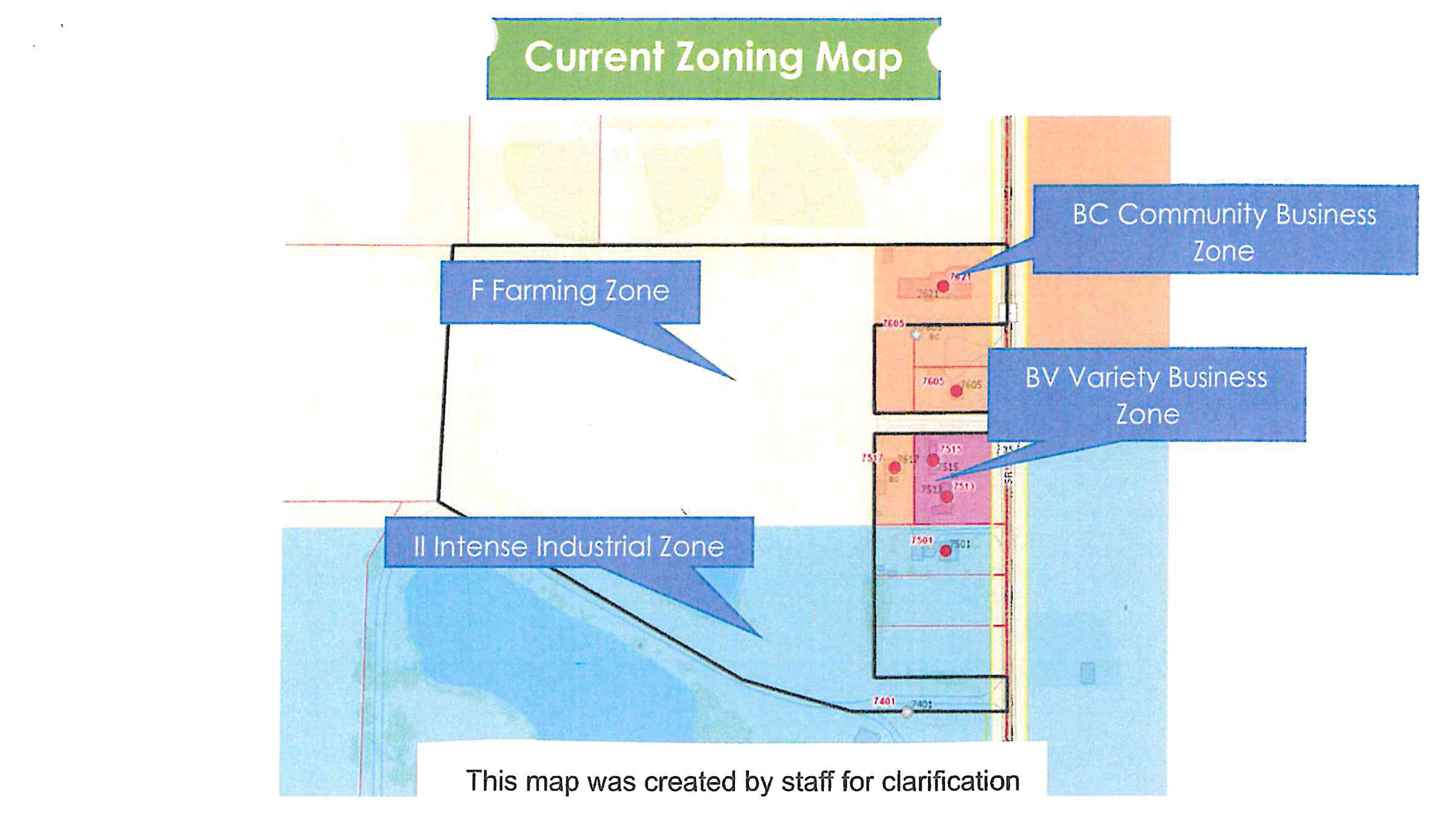 Current Zoning Map showing F Farming Zone, BC Community Business Zone, BV Variety Business Zone, and II Intense Industrial Zone.