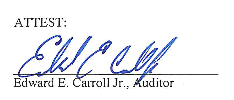 ATTEST: Edward E. Carroll Jr., Auditor