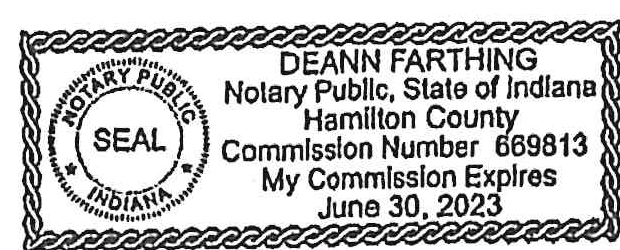 Notary seal: DeAnn Farthing, Notary Public, State of Indiana, Hamilton County; Commission Number 669813; commission expires June 30, 2023.