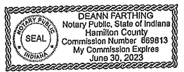 Official notary seal for DeAnn Farthing, Notary Public, State of Indiana, Hamilton County, Commission Number 669813, expires June 30, 2023.