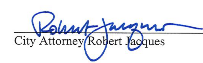 Signature of City Attorney Robert Jacques