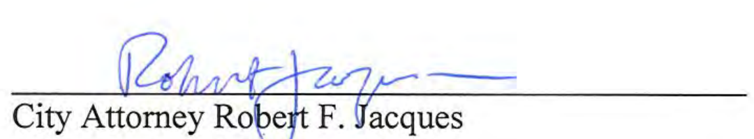 Signature of City Attorney Robert F. Jacques