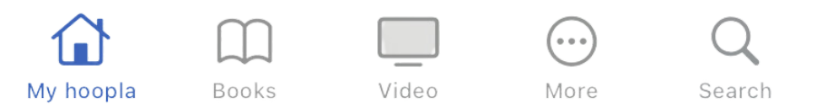 hoopla bottom navigation bar showing My hoopla, Books, Video, More, and Search