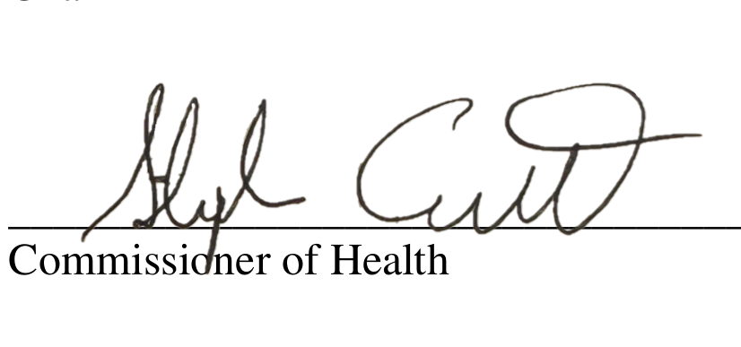 Signature of Commissioner of Health