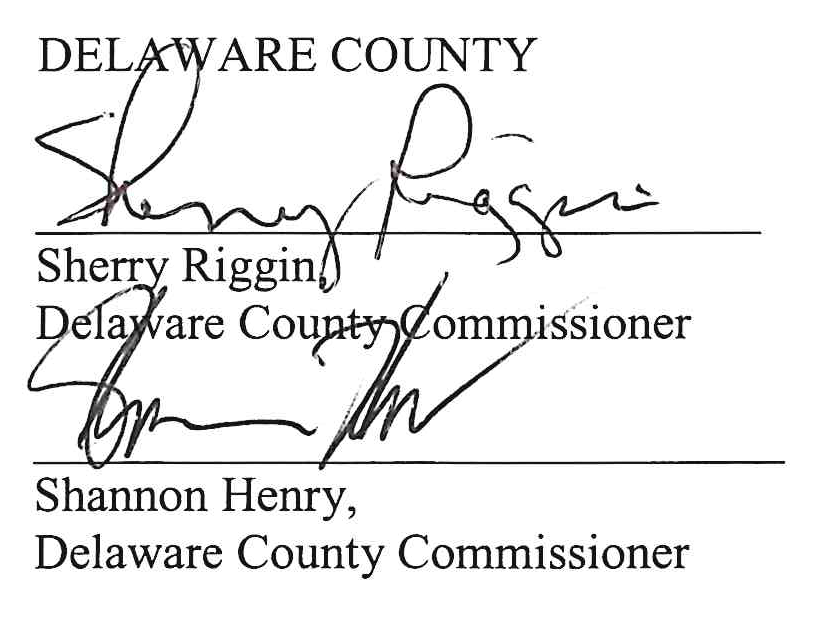 Delaware County Signatures: Sherry Riggin and Shannon Henry, Delaware County Commissioners