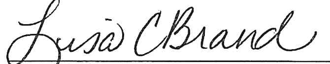 Signature of Notary Public Lisa C Brand