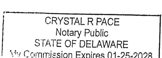 Notary stamp of Crystal R Pace, State of Delaware, commission expires 01-25-2028