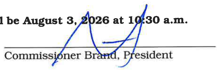 Signature of Commissioner Brand, President over a horizontal line with the title printed below.