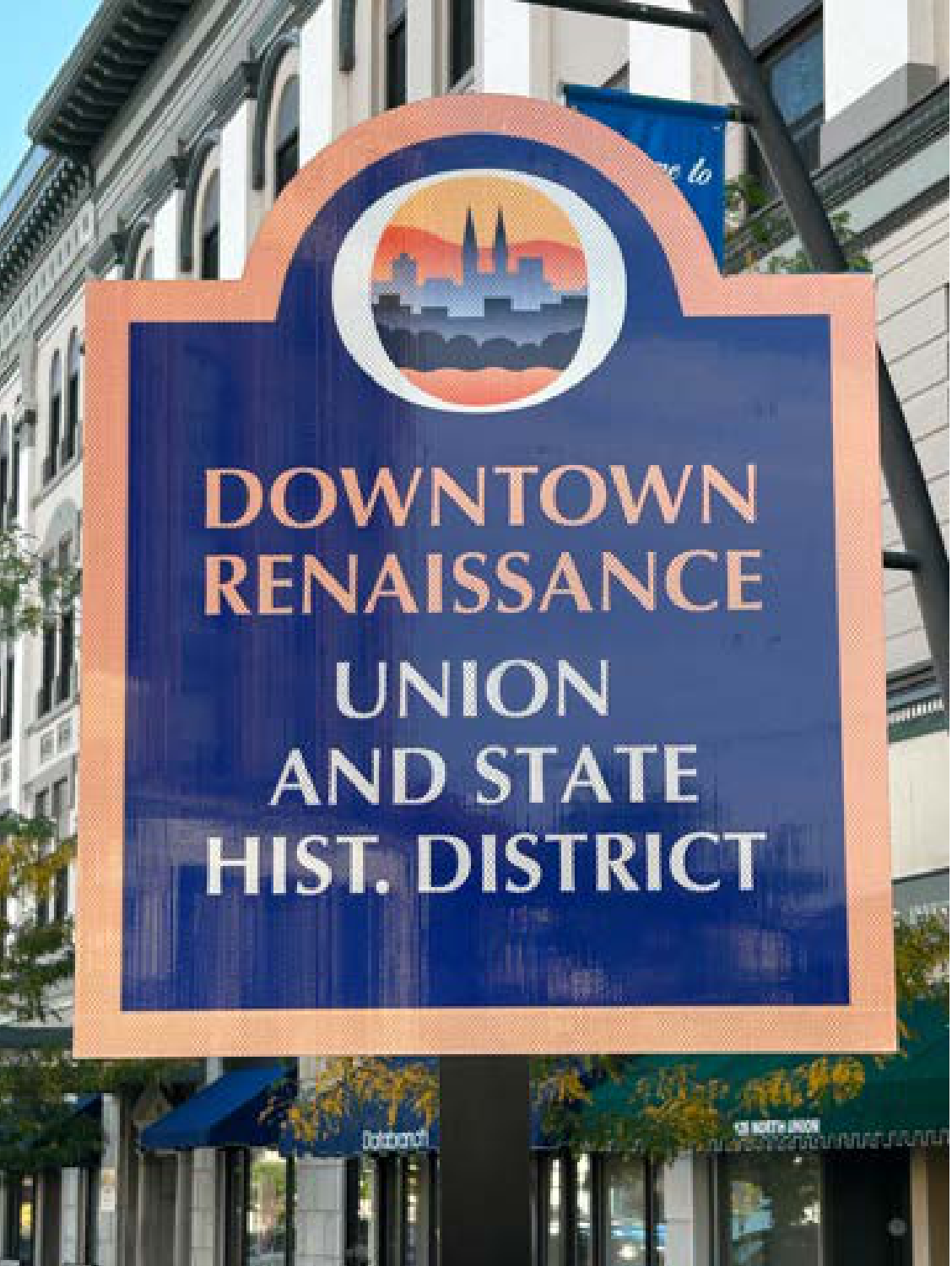 Downtown Renaissance Union and State Historic District Sign