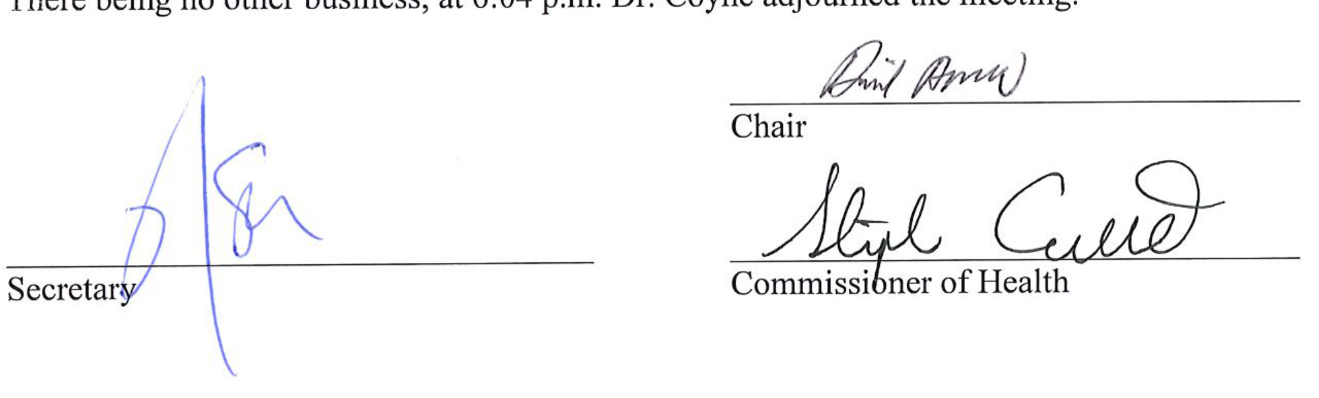 Signatures of Secretary, Chair, and Commissioner of Health