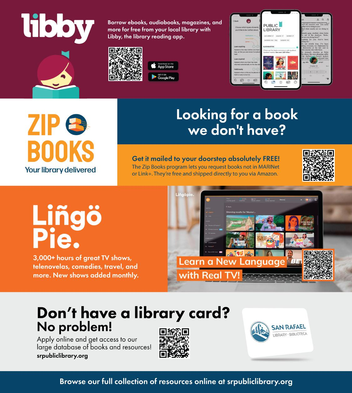Promotion for San Rafael Library digital services: Libby app for ebooks and audiobooks, Zip Books for free home delivery of titles not in the catalog, Lingopie for learning languages through TV shows, and information on applying for a library card online.